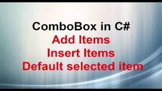 C# combobox add Item,remove Item, Insert Item and Make default Item