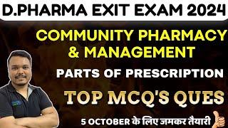 D.PHARMA EXIT EXAM | PARTS OF PRESCRIPTION | community pharmacy and management | d.pharma 2nd year