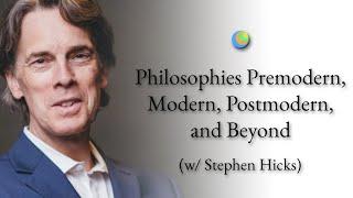Metamodern Spirituality | Postmodern Philosophy and Beyond (w/ Stephen Hicks)