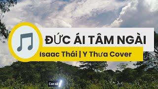 Cover "Đức Ái Tâm Ngài" - Y Thưa Vlog | Phiên Bản Guitar Acoustic