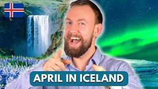 Iceland in April 2024  Best Travel Tips, Activities, Weather, Special Events!