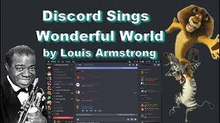 Discord sings Wonderful World