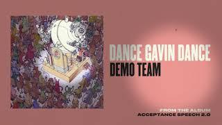 Dance Gavin Dance - Demo Team