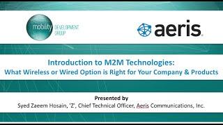 Introduction to M2M Technologies: What Wireless or Wired Option is Right for Your Company & Products