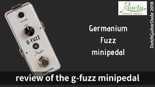 Review of the Rowin G-fuzz minipedal