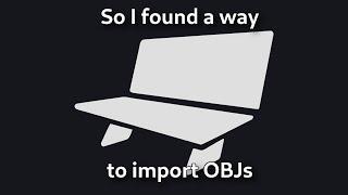 So I coded a way to import OBJs to Blockbench