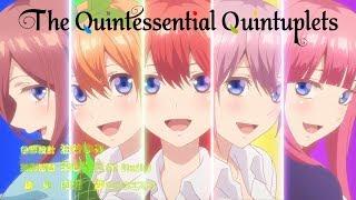 The Quintessential Quintuplets Opening | Gotōbun no Kimochi  (HD)