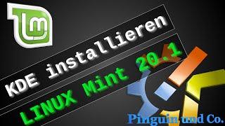 KDE Plasma installieren - Linux Mint 20.1 Tutorial