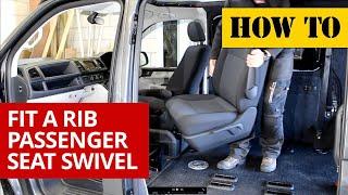 How to fit a RIB Passenger Seat Swivel to you VW T5/T6 Van Conversion