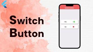 Switch Button | Toggle Switch Button | Flutter Tutorial | Animated Toggle Switch Button