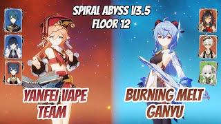 Yanfei Double Hydro & Burning Melt Ganyu w/ Dehya Abyss v3.5 Floor 12 (9 Stars) | Genshin Impact