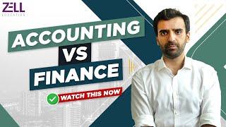 Accounting vs Finance: Understanding the Differences @ZellEducation