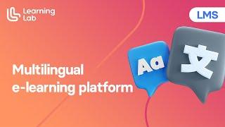 Multilingual e-learning platform