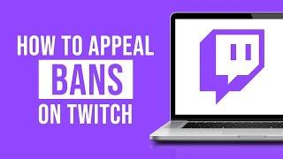 How to Appeal Bans and Suspensions on Twitch (2023)