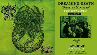 DREAMING DEATH – Sinister Minister EP 2024 [Full Stream]