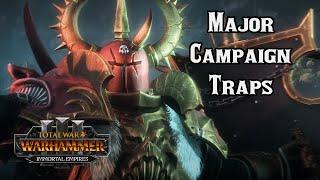 Major Campaign Traps to Avoid, Trick Campaigns - Total War: Warhammer 3 Immortal Empires