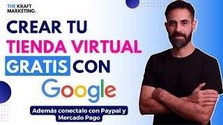 Cómo Crear tu Tienda Virtual online GRATIS con Google Sites. Tutorial detallado para Principiantes