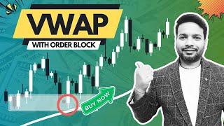 VWAP Trading Strategy (Intraday Trading with Order Block)