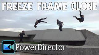 Freeze Frame Clone Effect | PowerDirector