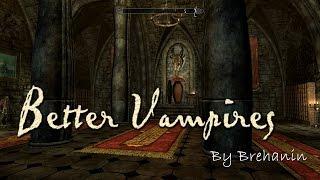 Better Vampires 6.31 (an overhaul mod for Skyrim)