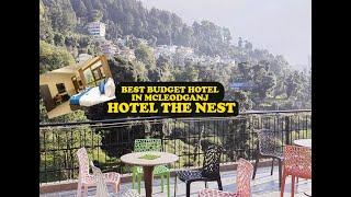 Best Budget Hotel In McLeod Ganj Near Main Market | Hotel The Nest | Budget Hotel In Dharamshala