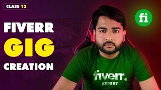 Fiverr GIG Creation | Create Fiverr GIG | Create a GIG on Fiverr