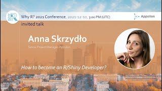 Why R? 2021 | Invited | How to become an R/Shiny Developer?