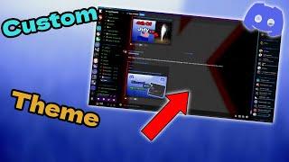How to make your own CUSTOM theme for discord!