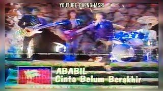 Ababil - Cinta Belum Berakhir (MM 1989)