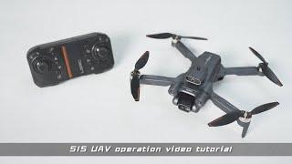 S1S Drone Operation Tutorial