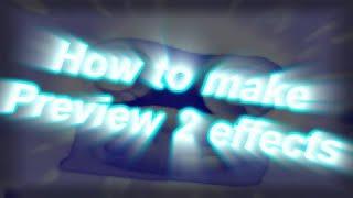 [Sony Vegas] How to make Preview 2 effects