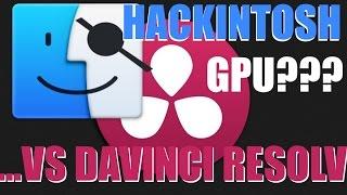 Davinci Resolv 14 compatible with hackintosh??? And Nvidia Pascal GPU?