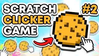 How To Make The PERFECT Clicker Game | Scratch Tutorial (Part 2)