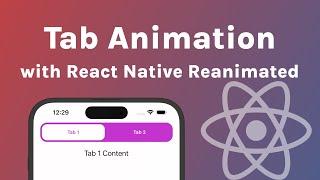 Simple Animated Tabs in React Native with React Native Reanimated