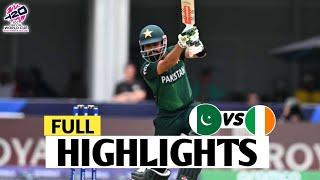 Pakistan vs Irelands ICC T20 World Cup 2024 Match Highlights | PAK vs IRE Highlights