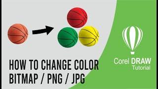 How to Change Color Bitmap / PNG / JPG images - CORELDRAW TUTORIAL BEGINNER