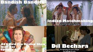 Dil Bechara, Indian Matchmaking, Bandish Bandits & entertainment news ACV Bird Eye Review Show Ep4