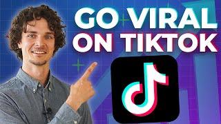 15 Tips to GO VIRAL on TikTok 