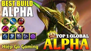 HOW TO USE THE CORRECT ALPHA!!! BEST BUILD ALPHA - TOP 1 GLOBAL ALPHA BY Hiệp Gà Gaming - MLBB