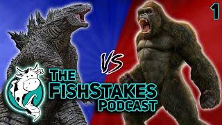 Team Godzilla vs. Team Kong - The FishStakes Podcast (1)