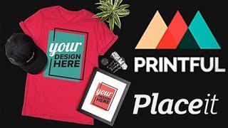 How to Start a Print On Demand T-shirt Business Printful & Placiet