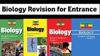 Biology Full revision for 2016 Entrance Examination From grade 9-12 #ethiopianeducation #uee