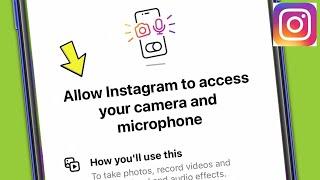 Allow Instagram To Access Your Camera And Microphone Fix