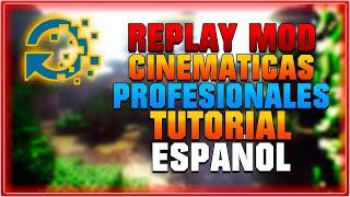 CINEMATICAS PROFESIONALES con Replay Mod + Instalar FFMPEG-Tutorial Minecraft