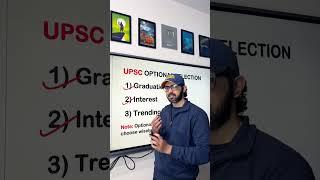 Easy Steps To Finalise UPSC Optional Subject