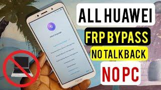 All Huawei Frp Bypass/Google Account Remove Without Pc ] No Talkback, YouTube Update Fix