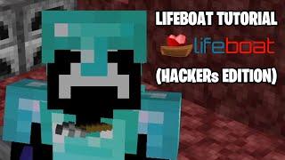 HOW TO LIFEBOAT -  Lifeboat Guide/Tutorial (Hackers Edition)