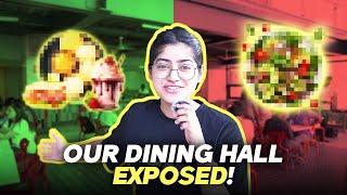 The Most Honest Review of Our College Dining Hall | Delhi-NCR Campus Dining Hall Tour