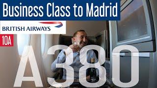 British Airways A380 in Business Class to Madrid: ULTIMATE GUIDE & UPPER DECK TOUR!