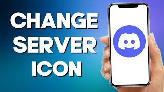 How to Change your Server Icon on Discord Mobile